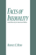 Faces of inequality social diversity in American politics /