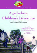 Appalachian children's literature an annotated bibliography /