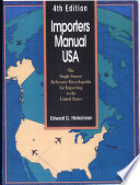 Importers manual USA the single source reference encyclopedia for importing to the United States /