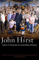 Sense and nonsense in Australian history /