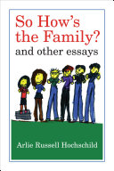 So how's the family? and other essays /