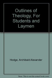 Outlines of theology /