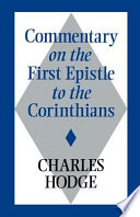 Commentary on the first epistle to the corinthians /