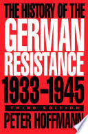 The history of the German resistance, 1933-1945