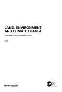 Land, environment, and climate change : challenges, responses, and tools /