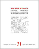 New Haiti villages Steven Holl Architects, Guy Nordenson and Associates, Matthias Schuler, Transsolar, Jean Henock Beauchamps & Araby Smyth /