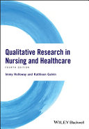 Qualitative research in nursing and healthcare /