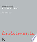 Understanding virtue ethics