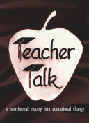 Teacher talk a post-formal inquiry into educational change /