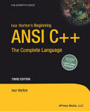 Ivor Horton's beginning ANSI C : the complete language /
