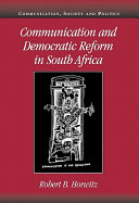 Communication and democratic reform in South Africa