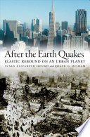 After the Earth quakes elastic rebound on an Urban planet /