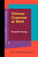Chinese grammar at work /