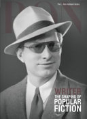 Writer : the shaping of popular fiction /