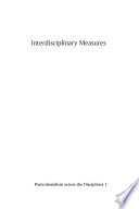 Interdisciplinary measures literature and the future of postcolonial studies /