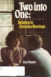 Two into one : Relating in christian marriage /