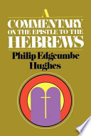 A commentary to the epistle to the hebrew /