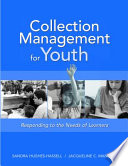 Collection management for youth responding to the needs of learners /