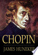 Chopin : the man and his music /