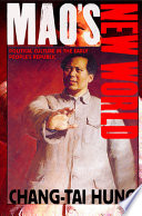 Mao's new world political culture in the early People's Republic /