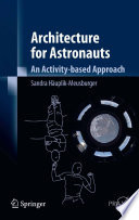 Architecture for Astronauts An Activity-based Approach /