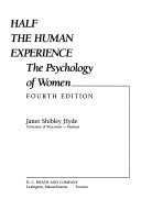 Half the human experience : the psychology of women /