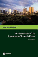 An assessment of the investment climate in Kenya /