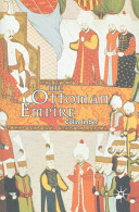 The Ottoman Empire, 1300-1650 the structure of power /