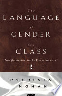 The language of gender and class transformation in the Victorian novel /