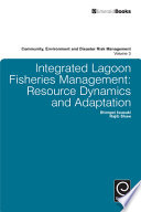 Integrated lagoon fisheries management resource dynamics and adaptation /