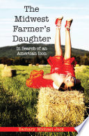 The Midwest farmer's daughter in search of an American icon /