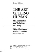 The Art of being human : The humanities as a technique for living /