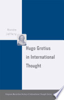 Hugo Grotius in international thought