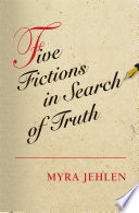 Five fictions in search of truth