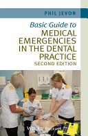 Basic guide to medical emergencies in the dental practice /