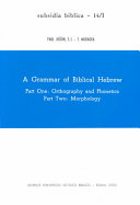 A grammar of Biblical Hebrew /