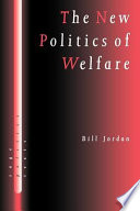 The new politics of welfare social justice in a global context /