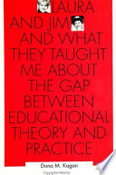Laura and Jim and what they taught me about the gap between educational theory and practice