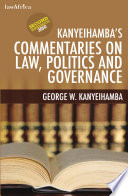 Kanyeihamba's commentaries on law, politics and governance /