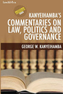 Kanyeihamba's commentaries on law, politics and governance /