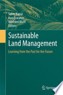 Sustainable Land Management Learning from the Past for the Future /