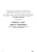 Organization and management : a systems approach /