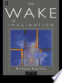 The wake of imagination ideas of creativity in Western culture /