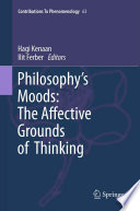 Philosophy's Moods: The Affective Grounds of Thinking