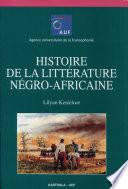Histoire de la littérature négro-africaine /