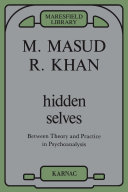 Hidden selves between theory and practice in psychoanalysis /