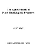 The genetic basis of plant physiological processes