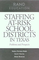 Staffing at-risk school districts in Texas problems and prospects /