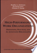 High-performance work organizations definitions, practices, and an annotated bibliography /
