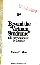 Beyond the ''Vietnam syndrome'' : U.S. interventionism in the 1980s /